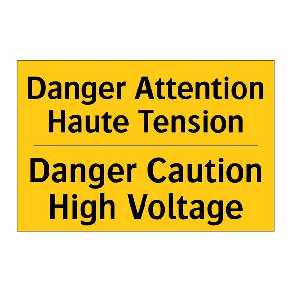 Danger Attention Haute Tension - Danger Caution High Voltage