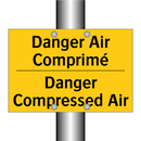 Danger Air Comprimé - Danger Compressed Air
