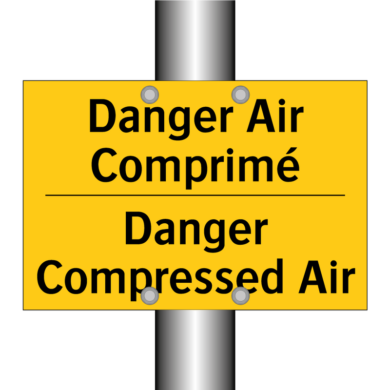 Danger Air Comprimé - Danger Compressed Air