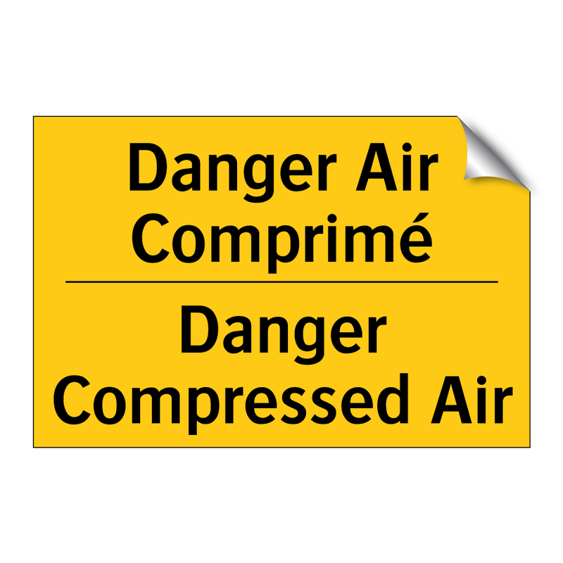 Danger Air Comprimé - Danger Compressed Air