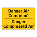Danger Air Comprimé - Danger Compressed Air