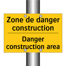 Zone de danger construction - Danger construction area