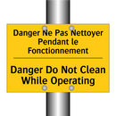 Danger Ne Pas Nettoyer Pendant  /.../ - Danger Do Not Clean While Operating /.../
