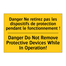 Danger Ne retirez pas les dispositifs  /.../ - Danger Do Not Remove Protective  /.../