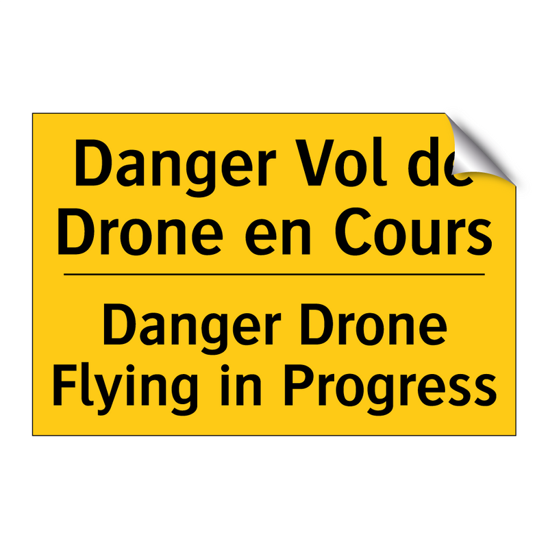 Danger Vol de Drone en Cours - Danger Drone Flying in Progress /.../