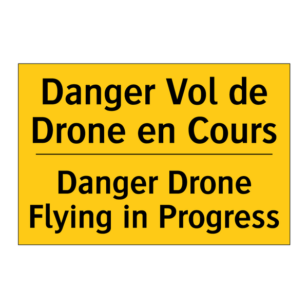 Danger Vol de Drone en Cours - Danger Drone Flying in Progress /.../