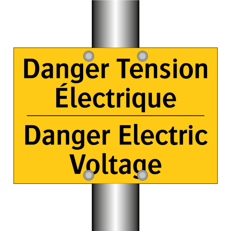 Danger Tension Électrique - Danger Electric Voltage