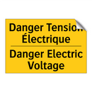 Danger Tension Électrique - Danger Electric Voltage