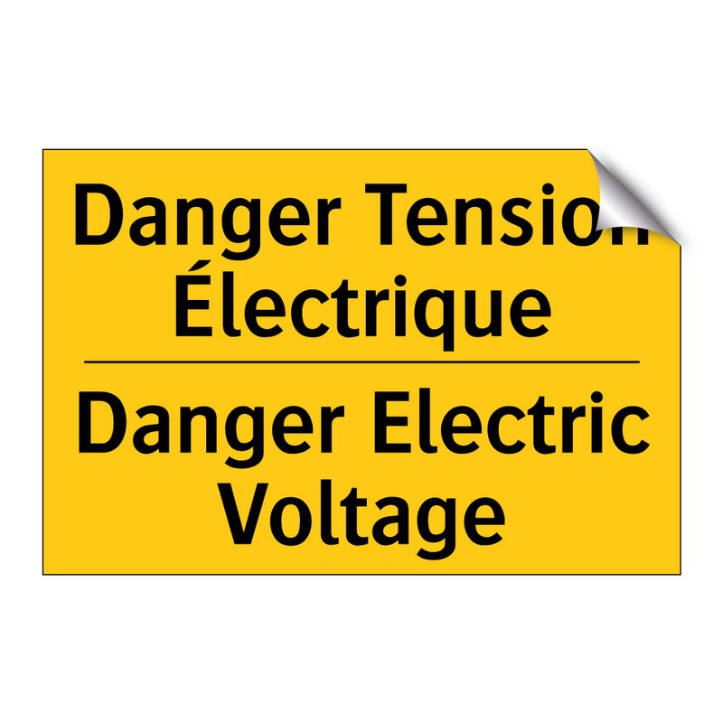 Danger Tension Électrique - Danger Electric Voltage