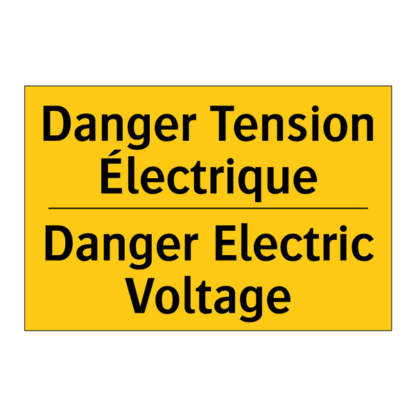 Danger Tension Électrique - Danger Electric Voltage