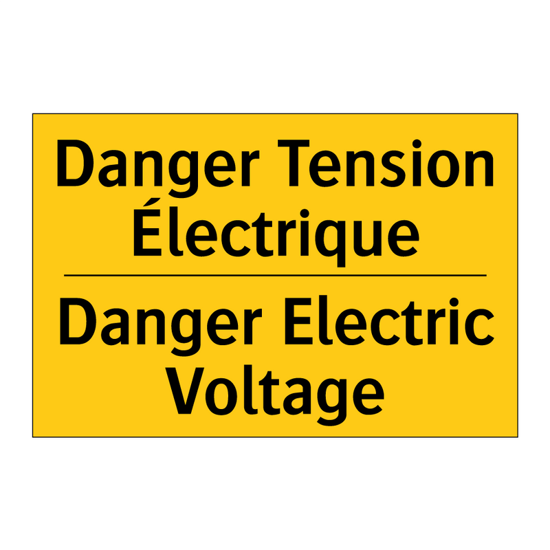 Danger Tension Électrique - Danger Electric Voltage