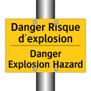Danger Risque d'explosion - Danger Explosion Hazard