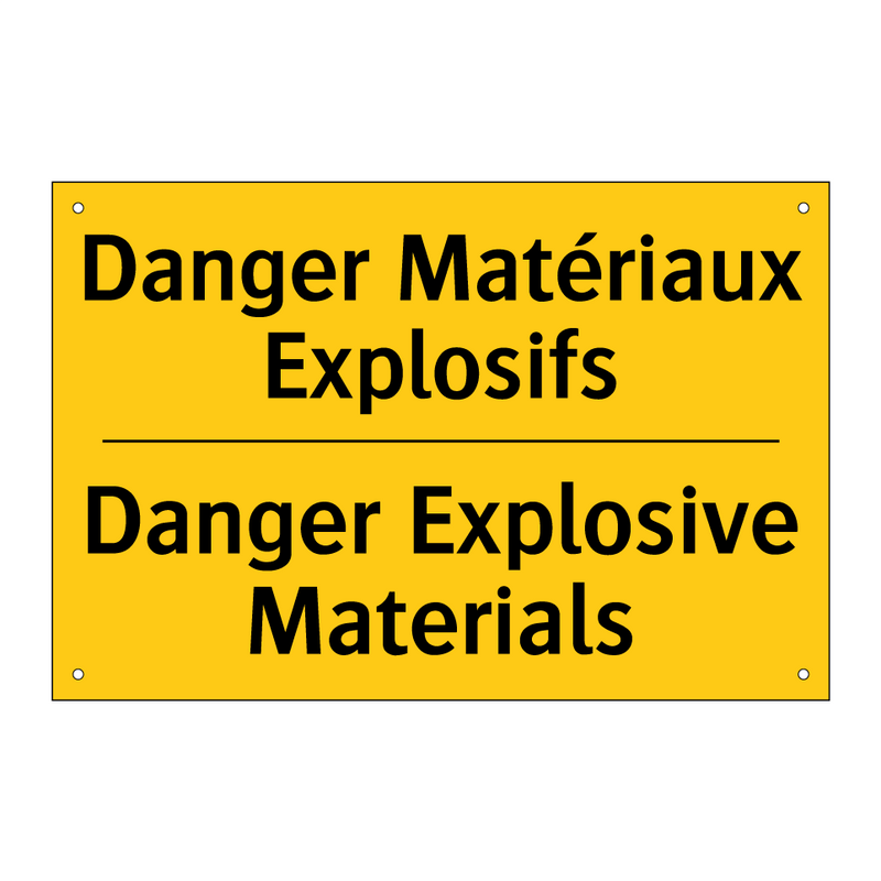 Danger Matériaux Explosifs - Danger Explosive Materials