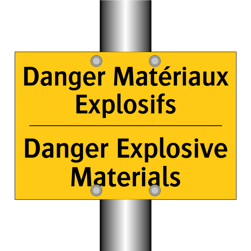 Danger Matériaux Explosifs - Danger Explosive Materials
