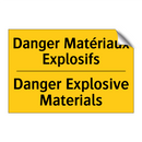 Danger Matériaux Explosifs - Danger Explosive Materials