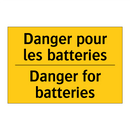 Danger pour les batteries - Danger for batteries