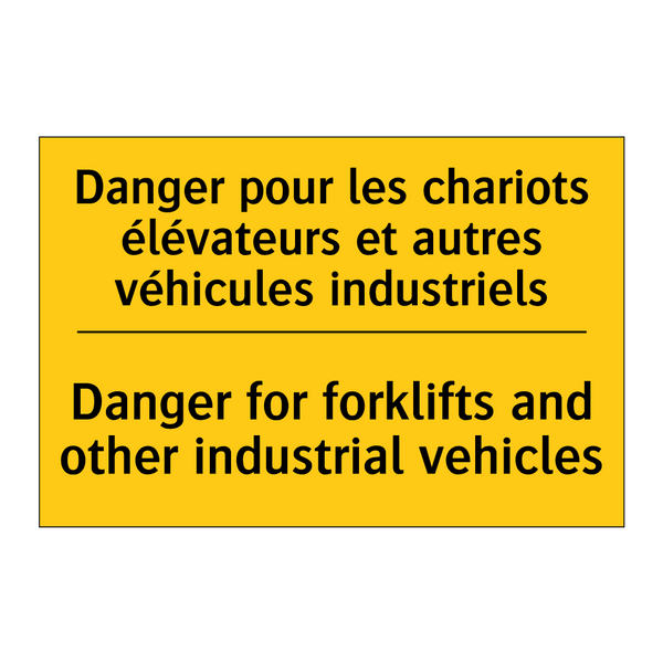 Danger pour les chariots élévateurs  /.../ - Danger for forklifts and other  /.../