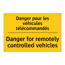 Danger pour les véhicules télécommandés /.../ - Danger for remotely controlled  /.../