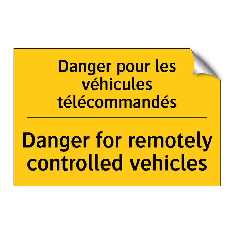 Danger pour les véhicules télécommandés /.../ - Danger for remotely controlled  /.../