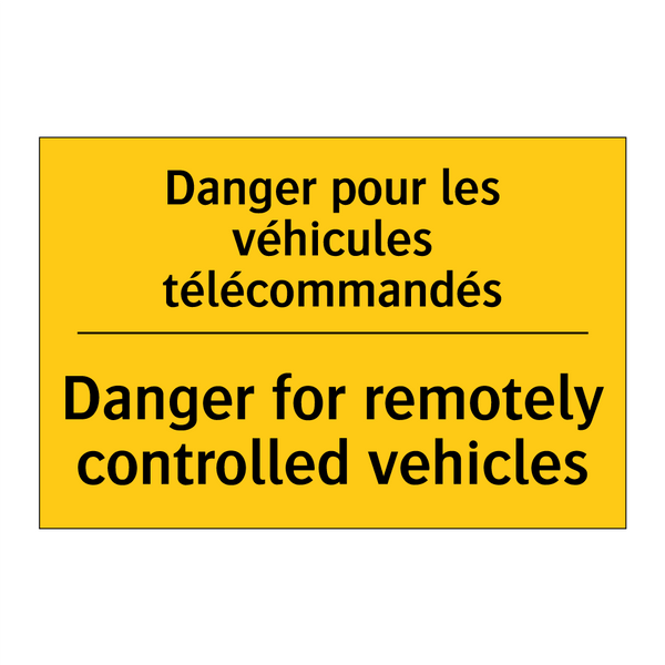 Danger pour les véhicules télécommandés /.../ - Danger for remotely controlled  /.../