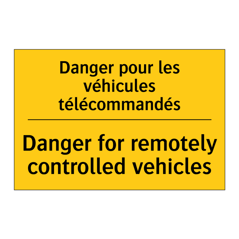 Danger pour les véhicules télécommandés /.../ - Danger for remotely controlled  /.../