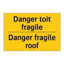 Danger toit fragile - Danger fragile roof