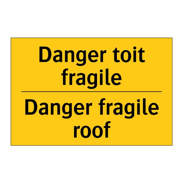 Danger toit fragile - Danger fragile roof