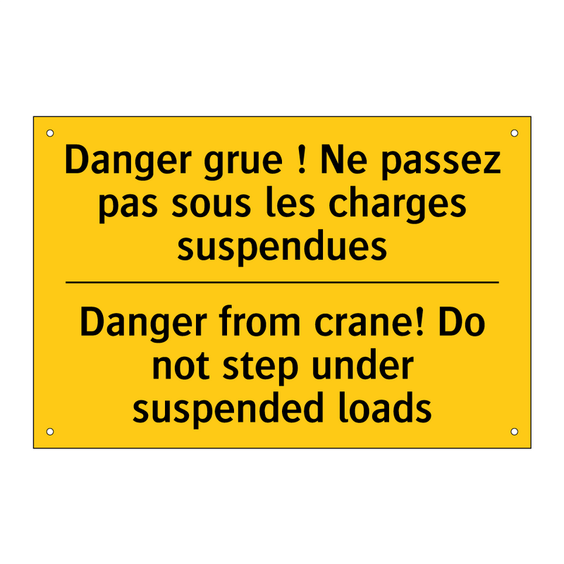 Danger grue ! Ne passez pas sous  /.../ - Danger from crane! Do not step  /.../