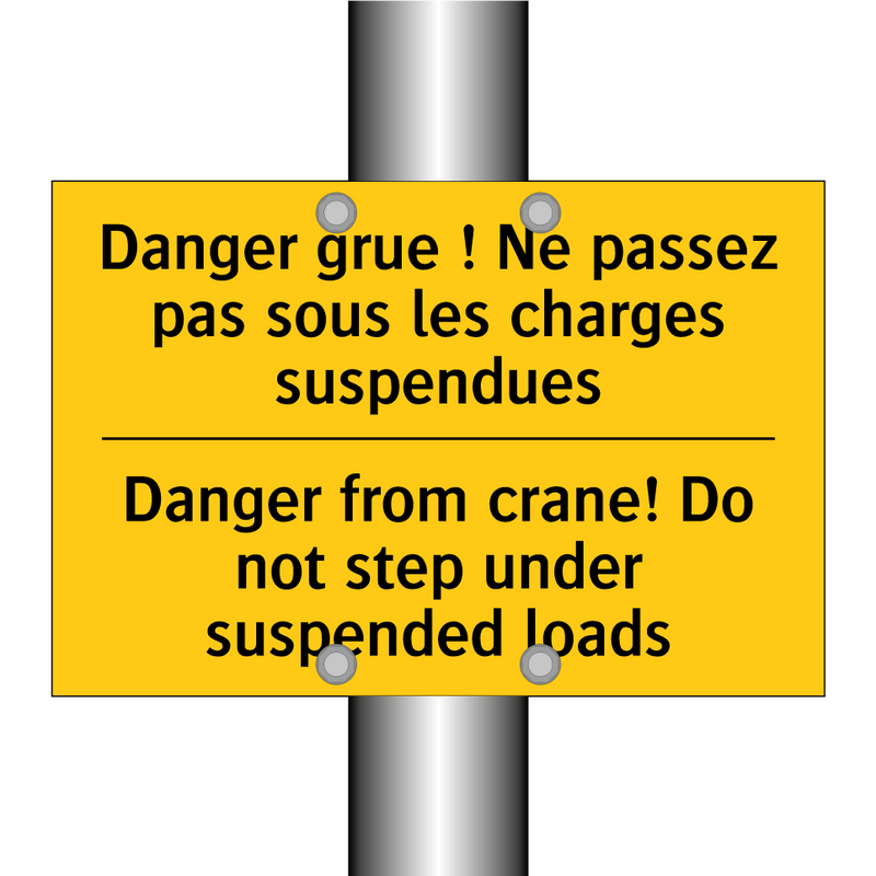 Danger grue ! Ne passez pas sous  /.../ - Danger from crane! Do not step  /.../