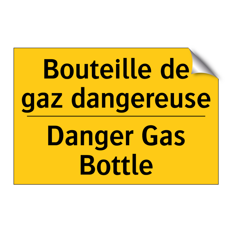 Bouteille de gaz dangereuse - Danger Gas Bottle