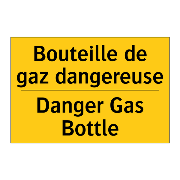 Bouteille de gaz dangereuse - Danger Gas Bottle