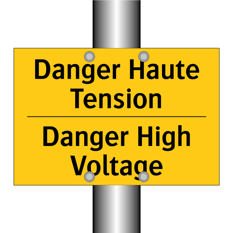 Danger Haute Tension - Danger High Voltage