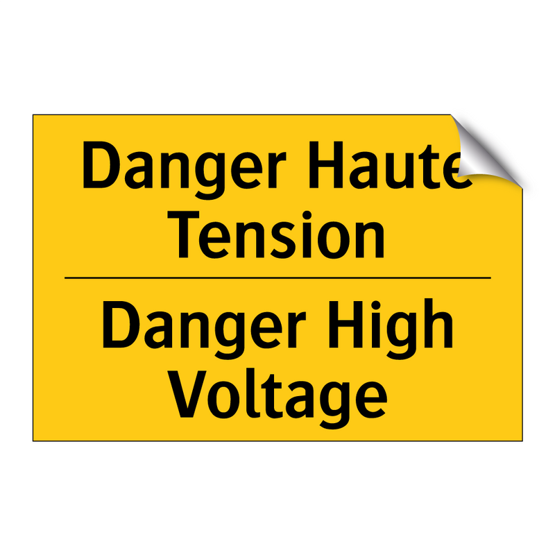 Danger Haute Tension - Danger High Voltage
