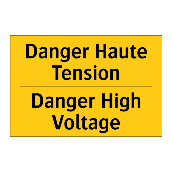 Danger Haute Tension - Danger High Voltage