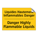 Liquides Hautement Inflammables  /.../ - Danger Highly Flammable Liquids /.../