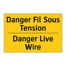 Danger Fil Sous Tension - Danger Live Wire