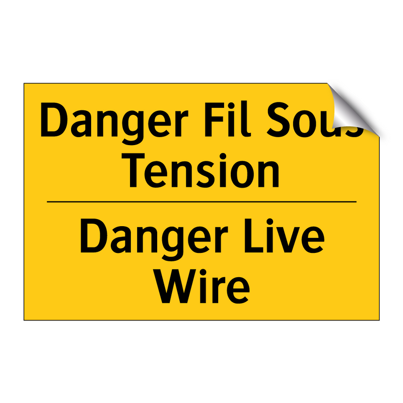 Danger Fil Sous Tension - Danger Live Wire