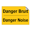 Danger Bruit - Danger Noise
