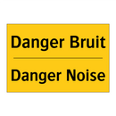 Danger Bruit - Danger Noise