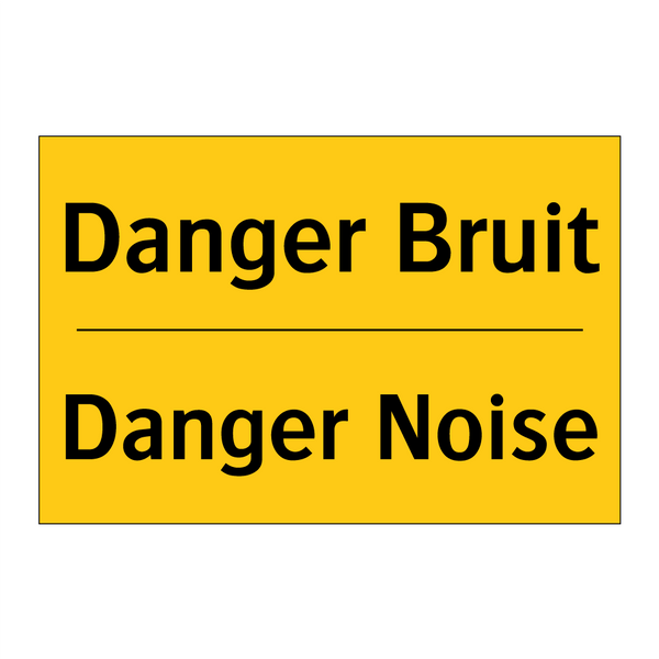Danger Bruit - Danger Noise