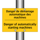 Danger de démarrage automatique  /.../ - Danger of automatically starting  /.../