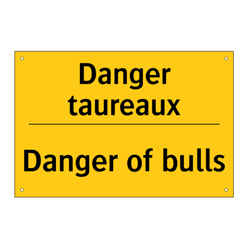 Danger taureaux - Danger of bulls