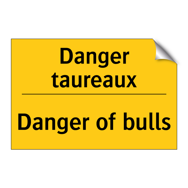 Danger taureaux - Danger of bulls