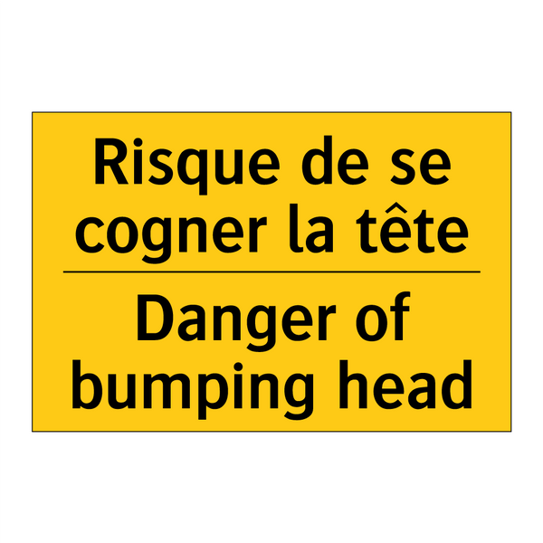Risque de se cogner la tête - Danger of bumping head