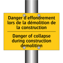 Danger d'effondrement lors de  /.../ - Danger of collapse during construction  /.../