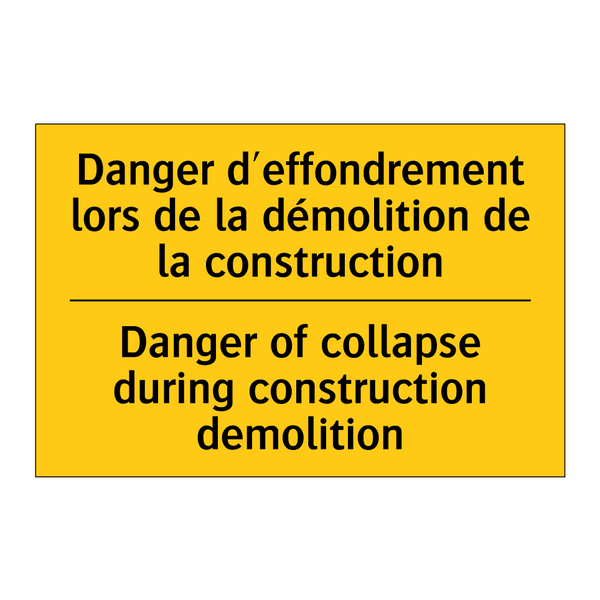 Danger d'effondrement lors de  /.../ - Danger of collapse during construction  /.../