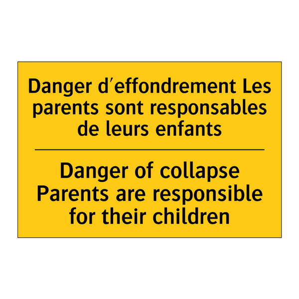 Danger d'effondrement Les parents  /.../ - Danger of collapse Parents are  /.../