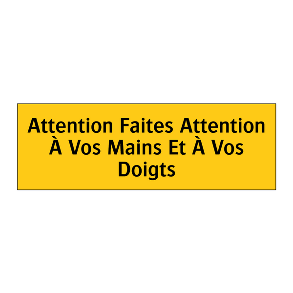Attention Faites Attention À Vos Mains Et À Vos Doigts