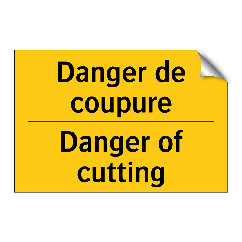 Danger de coupure - Danger of cutting