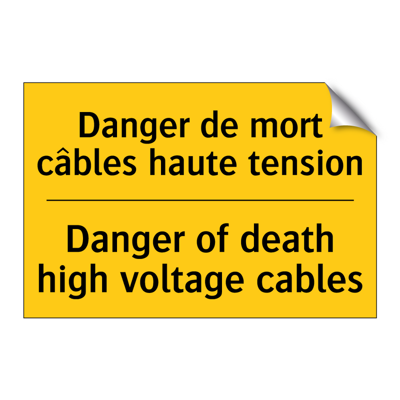 Danger de mort câbles haute tension /.../ - Danger of death high voltage cables /.../